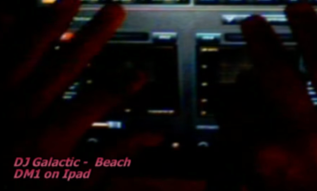 DJ Galactic – BEACH with Dm1 on Ipad